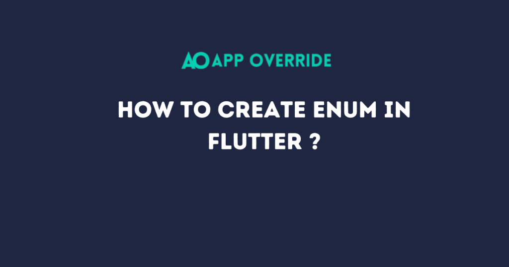 How to create enum in flutter