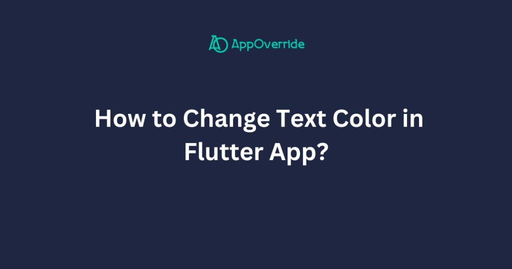 change text color in flutter app