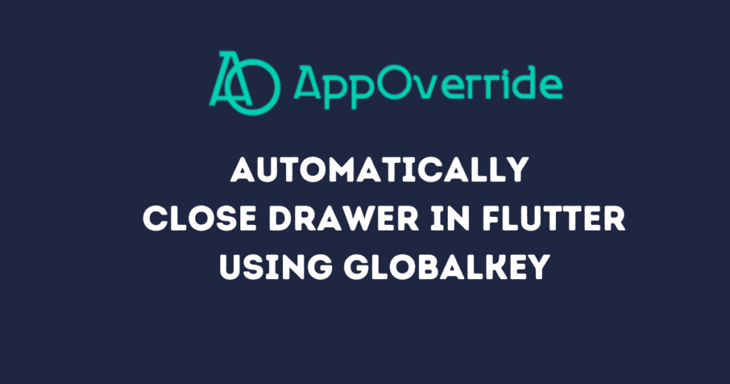 Close Drawer in Flutter